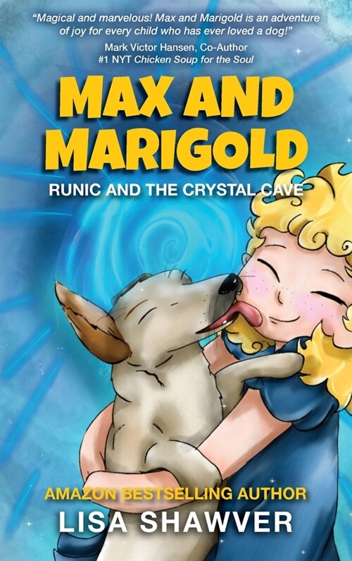 MAX and MARIGOLD: Runic and the Crystal Cave (Hardcover, Hardback)