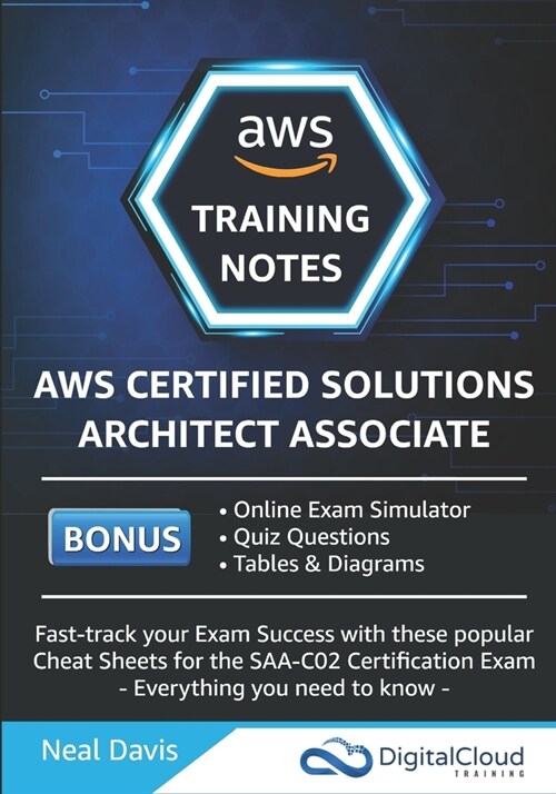 AWS Certified Solutions Architect Associate Training Notes (Paperback)