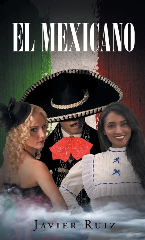 El Mexicano (Paperback)