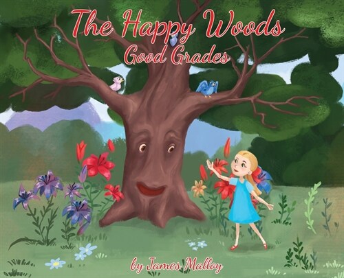 The Happy Woods: Good Grades, with Caucasian Illustrations (Hardcover)