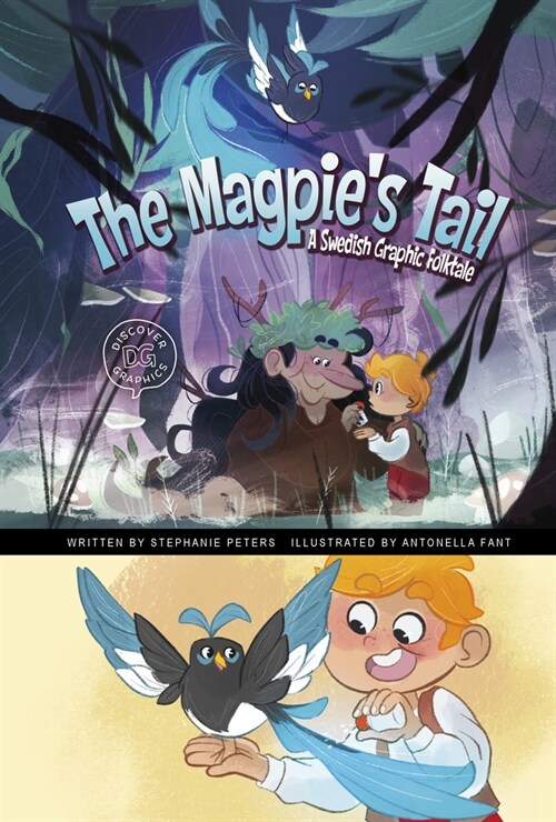 The Magpies Tail: A Swedish Graphic Folktale (Paperback)