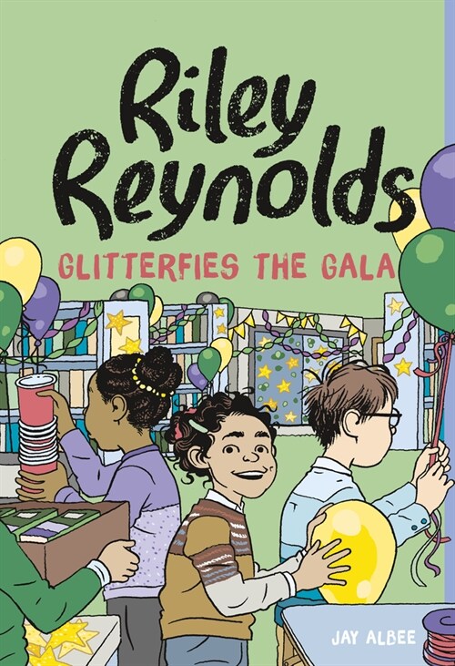 Riley Reynolds Glitterfies the Gala (Hardcover)
