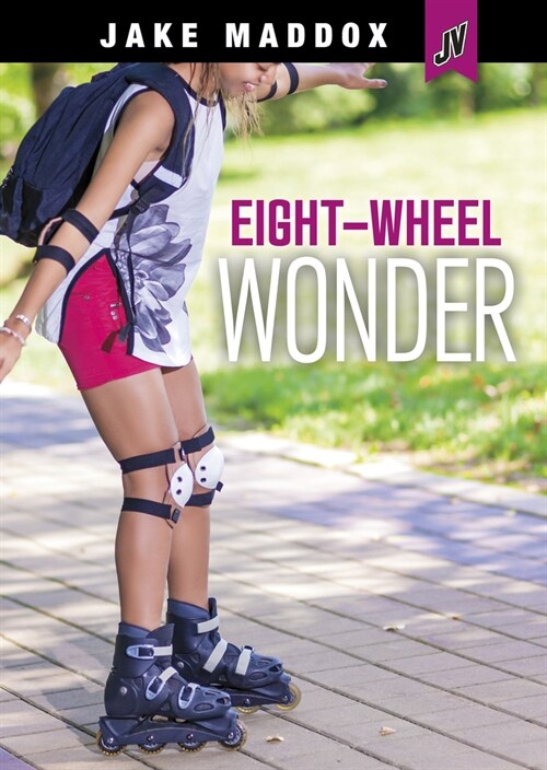 Eight-Wheel Wonder (Hardcover)