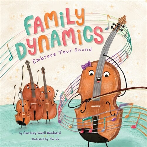Family Dynamics: Embrace Your Sound (Paperback)
