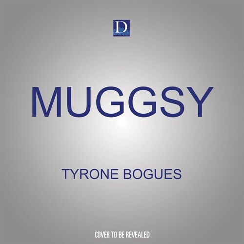 Muggsy: My Life from a Kid in the Projects to the Godfather of Small Ball (Audio CD)