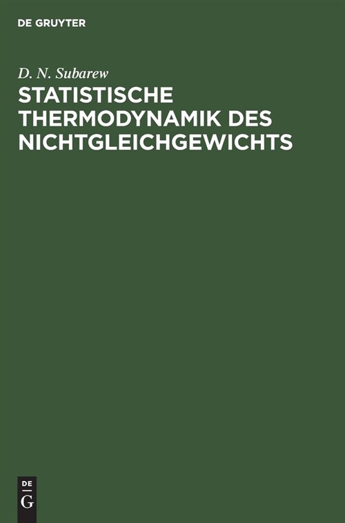 Statistische Thermodynamik des Nichtgleichgewichts (Hardcover, Reprint 2021)