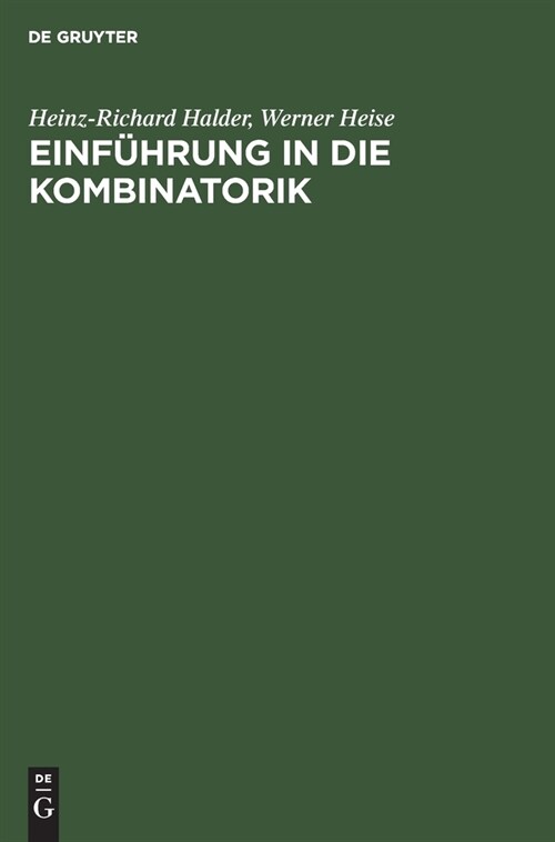 Einf?rung in Die Kombinatorik: Mit Einem Anhang ?er Formale Potenzen (Hardcover, Reprint 2021)