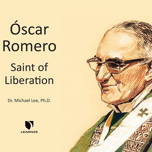 ?car Romero: Saint of Liberation (Audio CD)