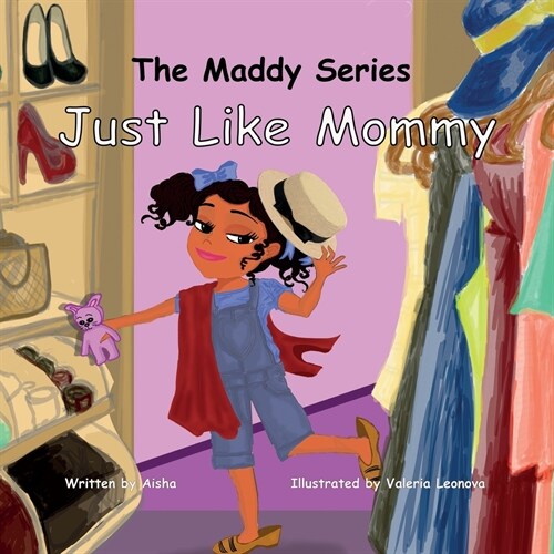 Just Like Mommy (Paperback)