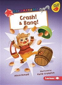 Crash! & Bang! (Paperback)