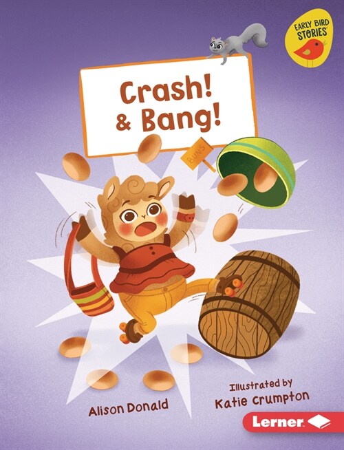 Crash! & Bang! (Library Binding)