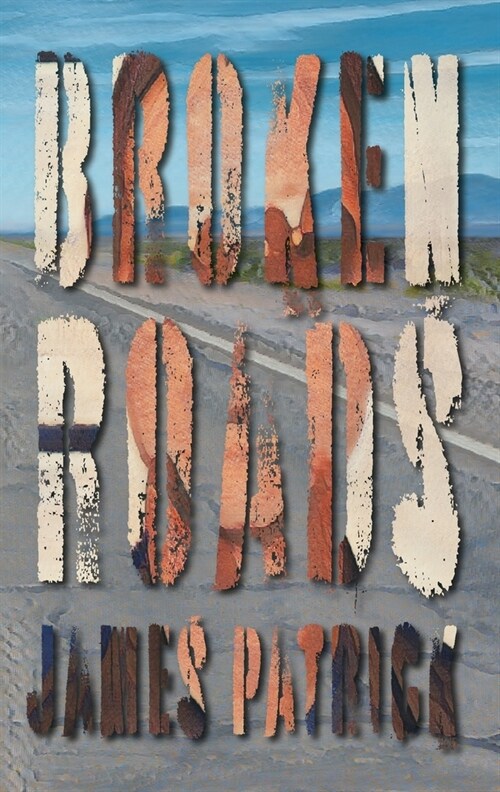 Broken Roads (Paperback)