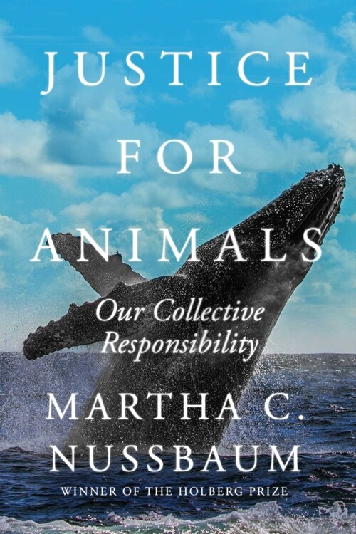 Justice for Animals: Our Collective Responsibility (Hardcover)