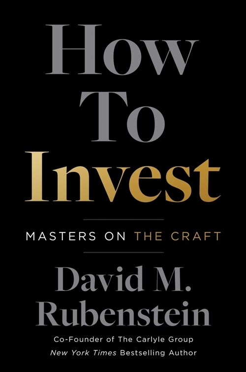 How to Invest: Masters on the Craft (Hardcover)