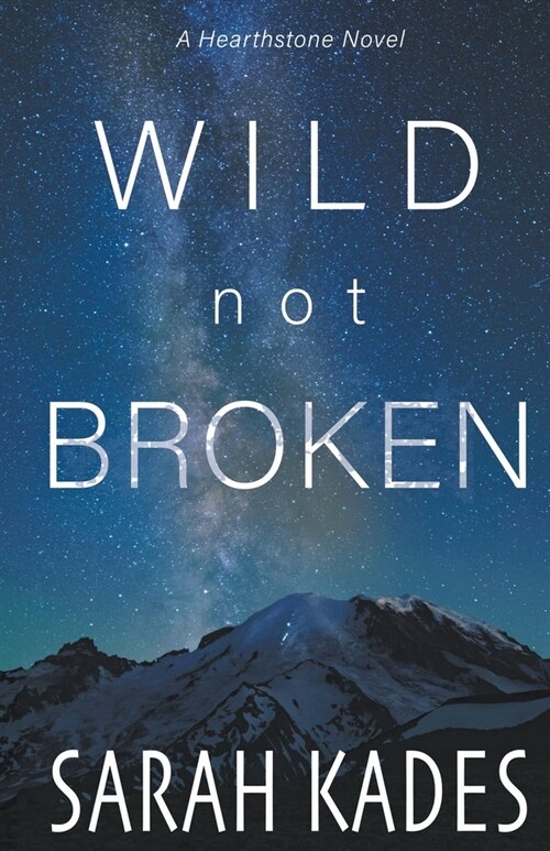 Wild Not Broken (Paperback)