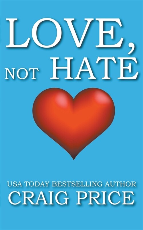 Love not Hate (Paperback)