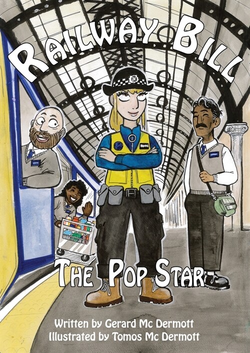 Railway Bill : The Pop Star (Paperback)