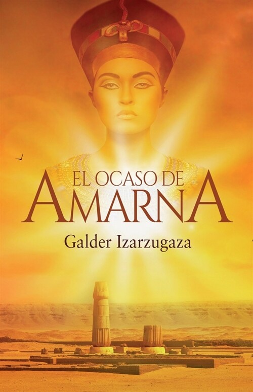 El ocaso de Amarna (Paperback)