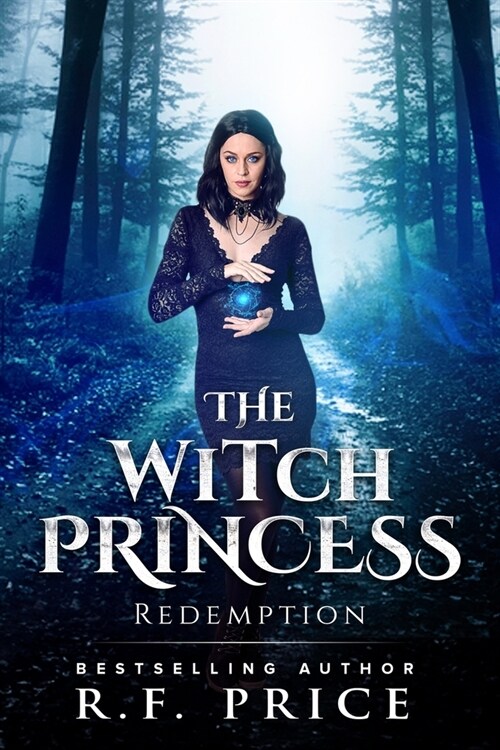 The Witch Princess - Redemption: A Witch Paranormal Thriller (Paperback)