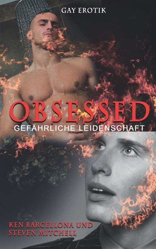 Obsessed: Gef?rliche Leidenschaft (Paperback)