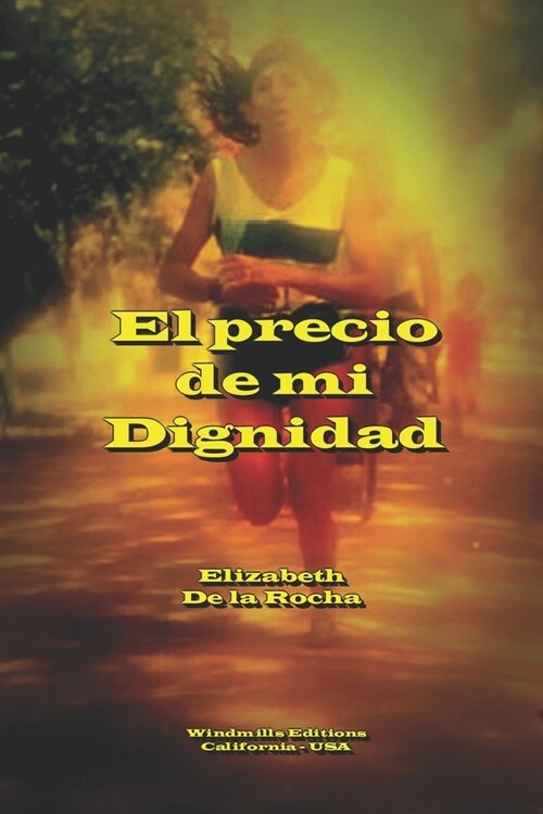 El precio de mi dignidad (Paperback)