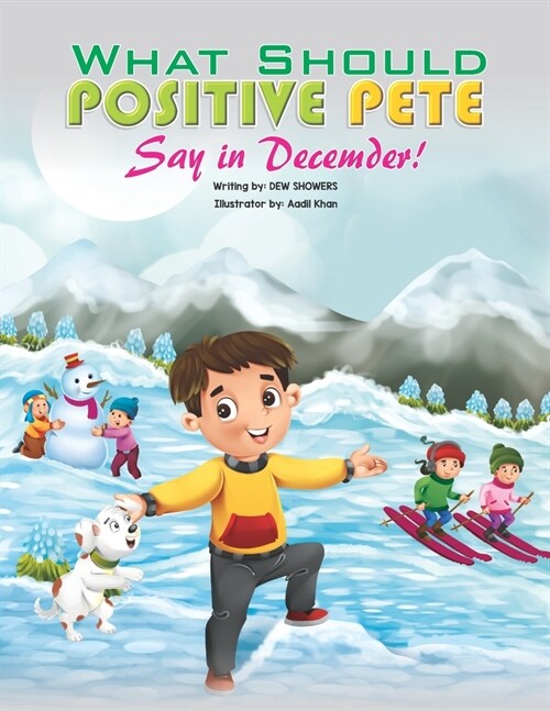 What Should Positive Pete Say in December ! (Paperback)