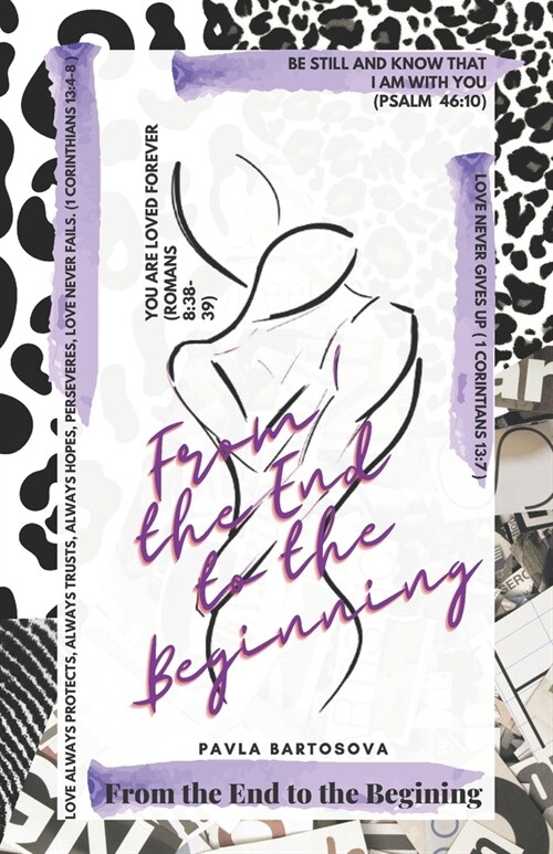 From the End to the Beginning (Paperback)