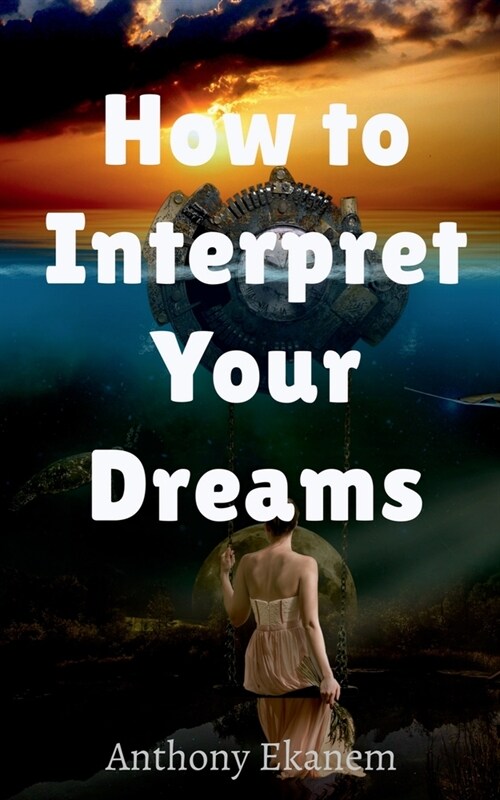 How to Interpret Your Dreams (Paperback)