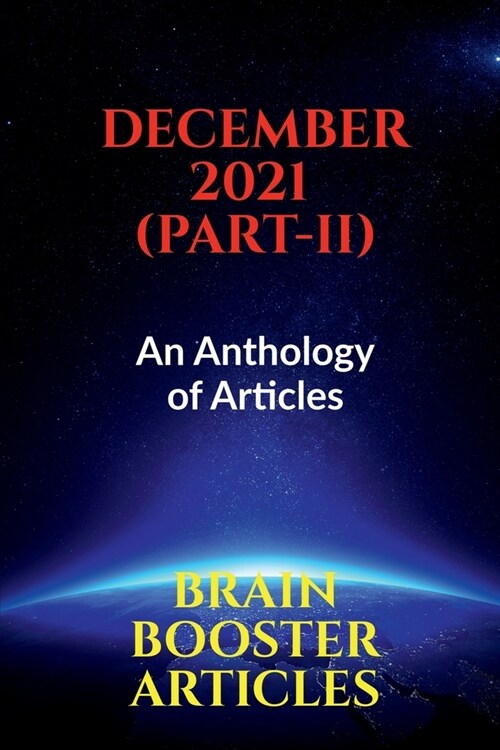 December 2021 (Part-2): An Anthology of Articles (Paperback)