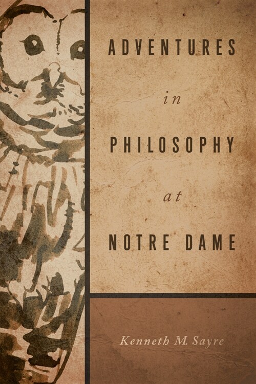 Adventures in Philosophy at Notre Dame (Hardcover)