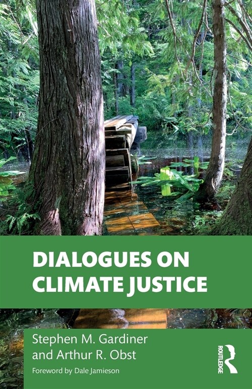 Dialogues on Climate Justice (Paperback)