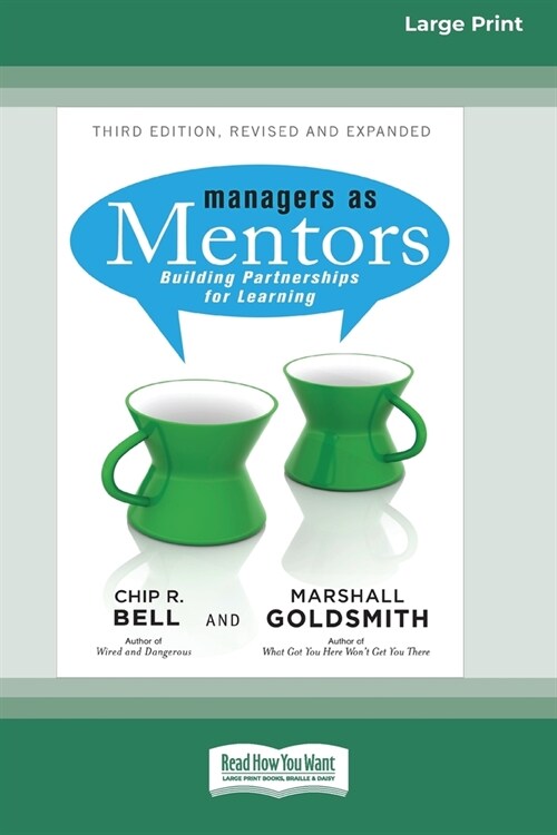 Managers as Mentors: Building Partnerships for Learning (16pt Large Print Edition) (Paperback)