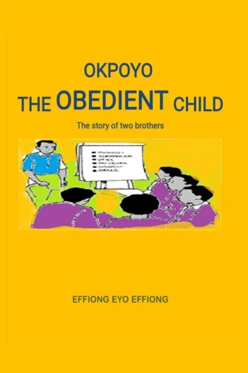 Okpoyo The Obedient Child: children books with narration (Paperback)