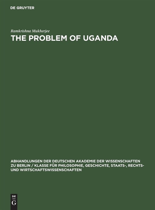 The Problem of Uganda: A Study in Acculturation (Hardcover, Reprint 2021)