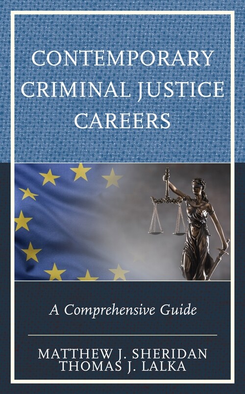 Contemporary Criminal Justice Careers: A Comprehensive Guide (Hardcover)