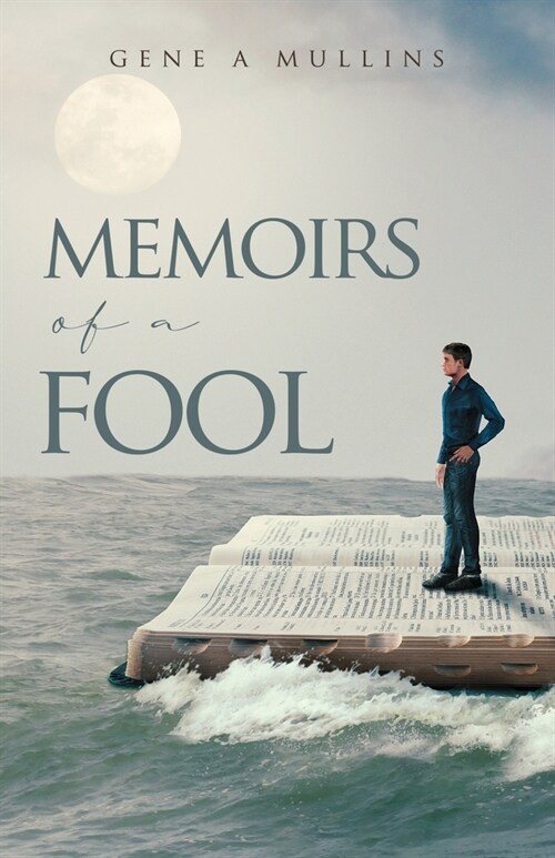 Memoirs of A Fool (Paperback)