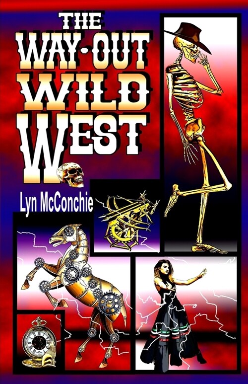The Way-Out Wild West (Paperback)