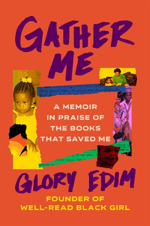 Gather Me: A Memoir in Praise of the Books That Saved Me (Hardcover)