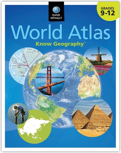 Rand McNally Know Geography(tm) World Atlas Grades 9-12 (Paperback)