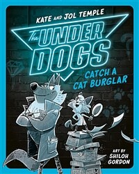 The Underdogs Catch a Cat Burglar (Paperback)