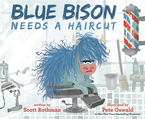 Blue Bison Needs a Haircut (Library Binding)