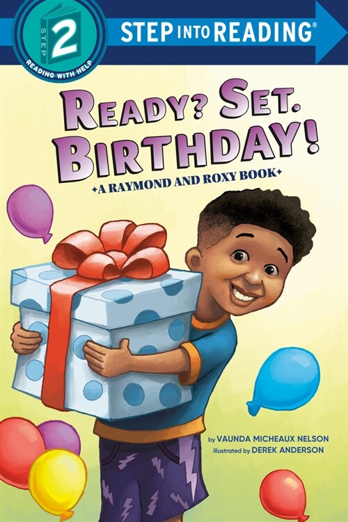 Ready? Set. Birthday! (Raymond and Roxy) (Paperback)