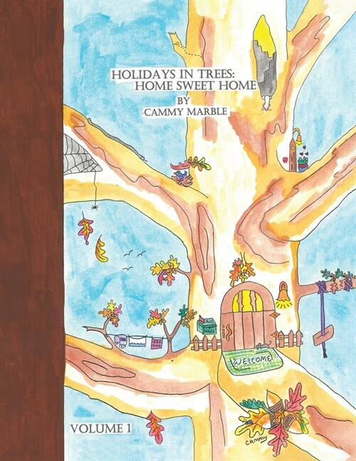 Holidays in Trees: Home Sweet Home (Paperback)