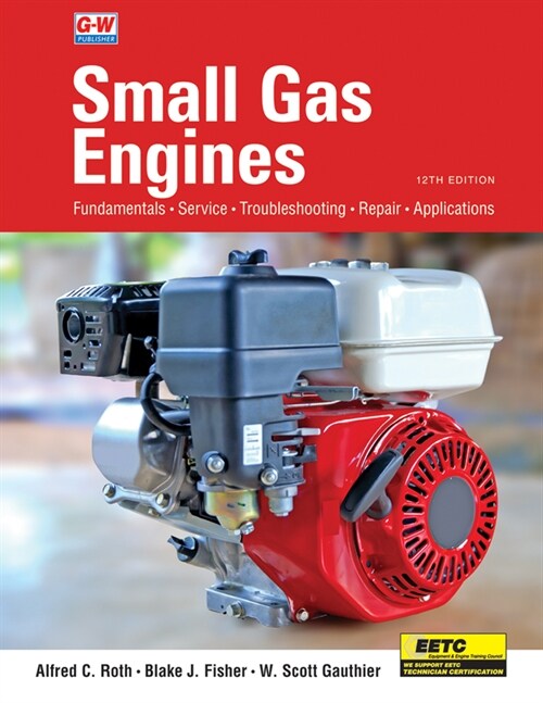 Small Gas Engines (Hardcover, 12, Twelfth Edition)