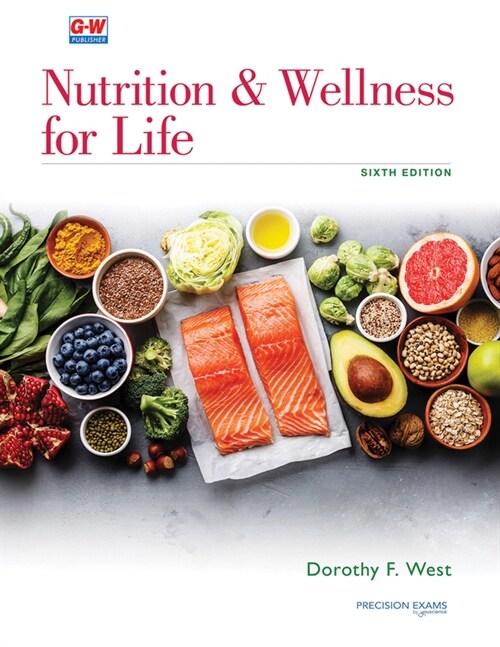 Nutrition & Wellness for Life (Hardcover, 6, Sixth Edition)