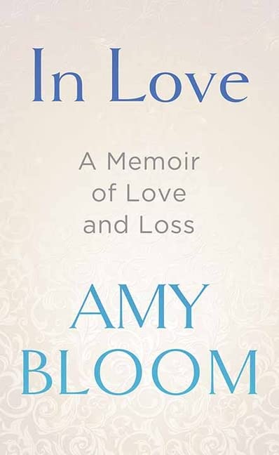 In Love: A Memoir of Love and Loss (Library Binding)