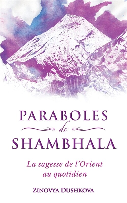 Paraboles de Shambhala: La sagesse de lOrient au quotidien (Paperback)