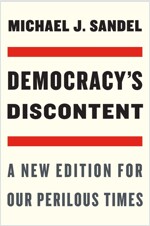 Democracy's Discontent: A New Edition for Our Perilous Times (Paperback)