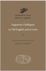 Augustine's Soliloquies in Old English and in Latin (Hardcover)