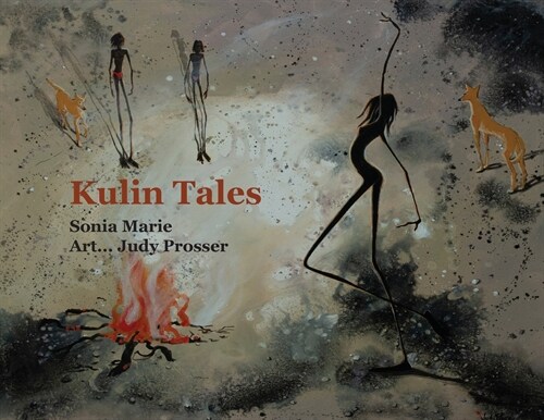 Kulin Tales Seven Seasons of the Bunurong (Paperback)